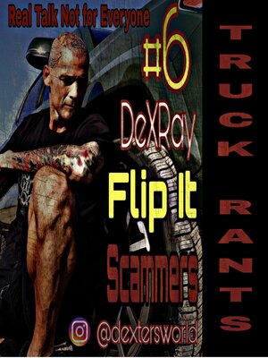 cover image of Truck Rants--Flip It--Scammers